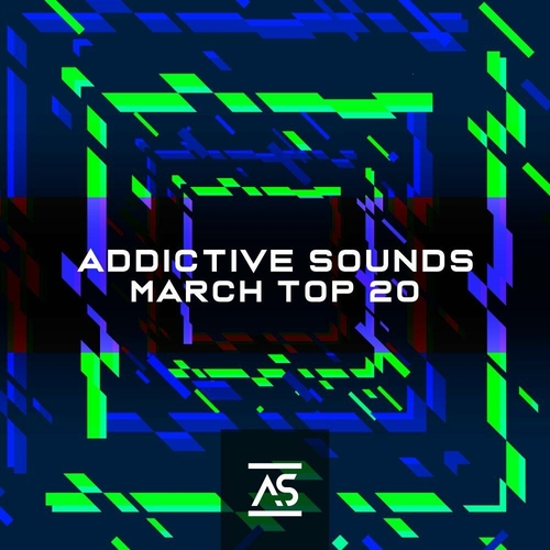 VA - Addictive Sounds March 2023 Top 20 [ASR20202303]